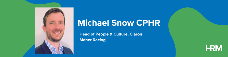  Michael Snow CPHR,  Head of People & Culture, Ciaron Maher Racing